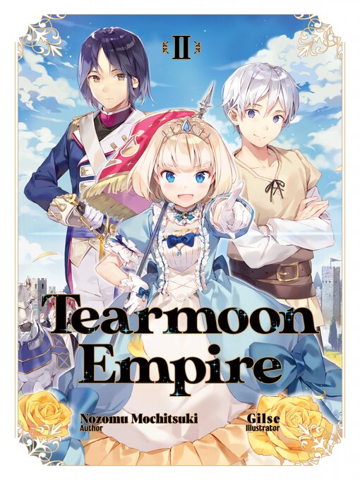 Title details for Tearmoon Empire, Volume 2 by Nozomu Mochitsuki - Available